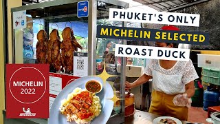 Phuket's Only Michelin Selected Roast Duck!