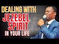 DEALING WITH THE SPIRIT OF JEZEBEL IN YOUR LIFE - DR DK OLUKOYA