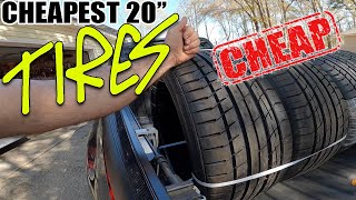 I bought the cheapest 20 inch tires on ebay