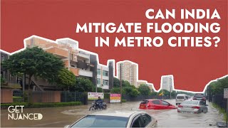 Can India Mitigate Flooding in Metro Cities?