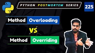 Crack Your Python Interview: Method Overloading vs Method Overriding #225