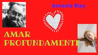 ANTONIO BLAY AMAR PROFUNDAMENTE