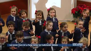 Les nenes i nens de La Farga canten les tradicionals nadales