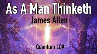 As A Man Thinketh, James Allen (full Audiobook- Meditation 423Hz)