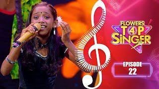 Flowers Top Singer 4 | Musical Reality Show | EP# 22