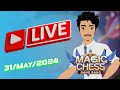 LIVE NOW !!! MAGIC CHESS DAY!!!