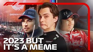 the 2023 F1 season but it's just the memes