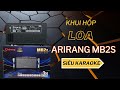 Loa Arirang MB2S (NEW 2024) Có Gì Đặc Biệt ?