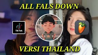 DJ ALL FALS DOWN SLOW VERSI THAILAND FULL BASS 2022