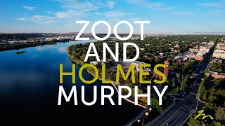 Holmes Murphy Testimonial: Zoot