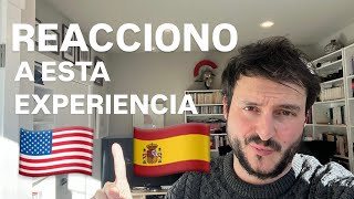 REACCIONO a esta EXPERIENCIA sobre ESPAÑA y ESTADOS UNIDOS