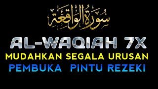 PIKIRANMU SEDANG GALAU? TENANGKAN DENGAN INI! SURAT AL WAQIAH 7X MUDAHKAN SEGALA URUSAN