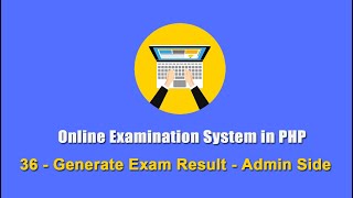 36 - Generate Exam Result - Admin Side - Online Examination System in PHP