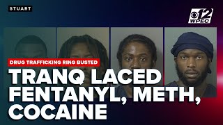 'Tranq'-laced fentanyl, meth, cocaine: Drug trafficking ring busted in Palm Beach County