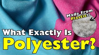 What Exactly Is Polyester? The Plastic in Your Clothes
