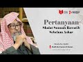 Shalat Sunnah Rawatib Sebelum Ashar - Syaikh Shalih bin Fauzan Al-Fauzan