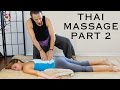 Thai Massage for Back Pain & Headache Relief | How to, Techniques | HD 60fps, Relaxing Music ASMR