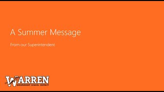 A Summer Message from our Superintendent
