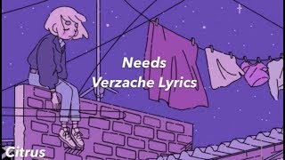 Needs Verzache Lyrics