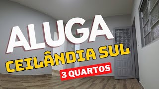 Aluga em Ceilândia sul 3 quartos | Brasília