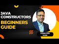 Vide 4: Java Constructor | For Beginners | Hindi-English