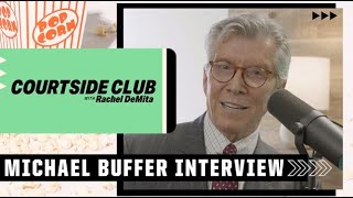 Michael Buffer on ‘Ready to Rumble’ origins & relationship with Mike Tyson | Courtside Club