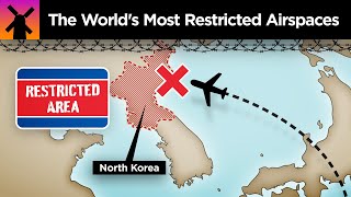 The World's Most Restricted Airspaces You'll NEVER Fly Over