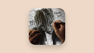 Juice WRLD - Already Dead [Clean]