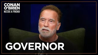 Arnold Schwarzenegger's Favorite Job Was Governor Of California | Conan O'Brien Needs A Friend