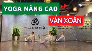 55 Minutes Advanced Yoga - Twisting Yoga Flexibility | Thai Luna Yoga - Twitting Yoga Flexibility