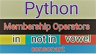 python membership operators || in /not in || python for beginners bangla tutorial