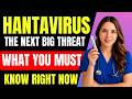 What is HANTAVIRUS and How is It Spread? (The Silent Threat)