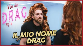 Vi svelo il mio nome da DRAG QUEEN! - Vita da Drag #4