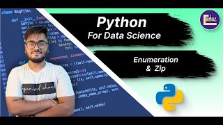 Enumerate and Zip function | Python for Data Science | Lecture #16