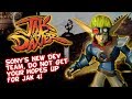 Do Not Get Your Hopes Up For Jak 4! Sony's New Development Team Collab Situation - My Thoughts