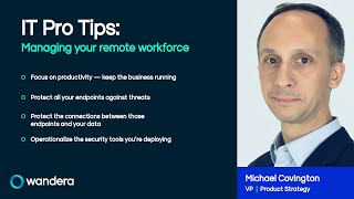IT Pro Tips: Managing Your Remote Workforce
