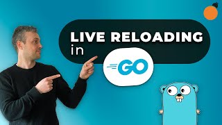 Live Reloading in Go / Golang - with Air