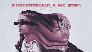XXXTENTACION x MC STAN Part 2 | True Love x AMIN | PROD BY. - CJCHIRAG