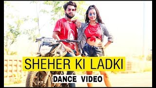 Sheher Ki Ladki Song - Badshah | Dance Video | Panchi Singh ft. Brijesh Yadav