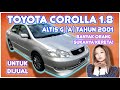 TOYOTA COROLLA 1.8L ALTIS G (A) TAHUN 2001 UNTUK DIJUAL!