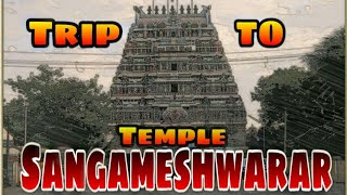 Trip to Sangameshwarar temple at Bhavani | Trip Episode - 2