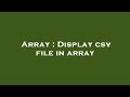 Array : Display csv file in array