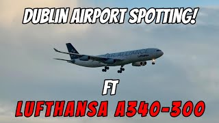 Rare Aircraft Movement While Spotting at Dublin Airport - A340-300 From Lufthansa