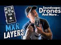 Create ENDLESS Amounts of Soundscapes and Drones w/ The MXR LAYERS !