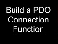 Creating a PHP / PDO Connection Object