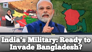 India's Military: Ready to Invade Bangladesh? Rahasya Barta