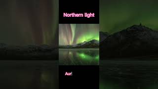 Thursday, July 13, 2023 Aurora borealis (northern light)