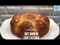 Soft Brioche - Lina’s Kitchen