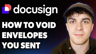 How to Void Envelopes You Sent in Docusign (Full 2025 Guide)