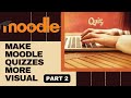 Complete training in Moodle  quizzes part 2 #moodlequizzes #teachonline